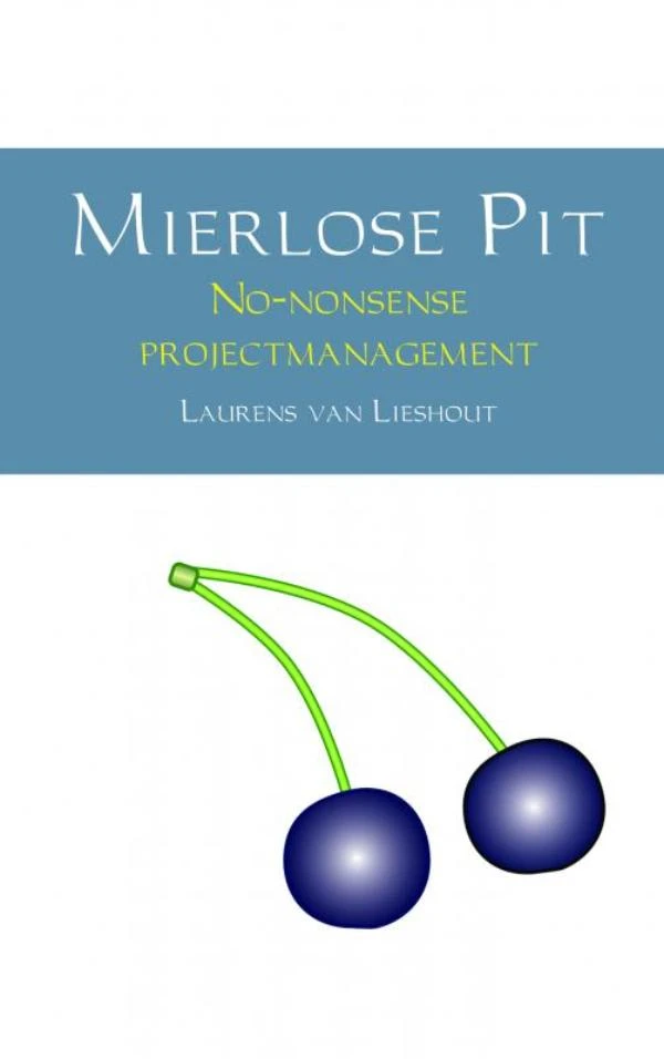 Mierlose Pit – Laurens Van Lieshout – boek cover