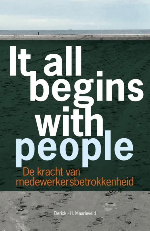 It all begins with people – Derick H. Maarleveld – boek cover
