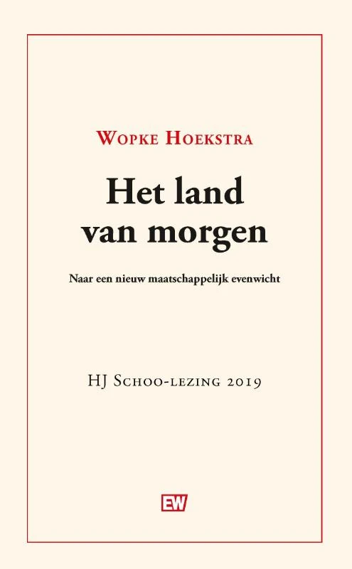 Het land van morgen – Wopke Hoekstra – boek cover