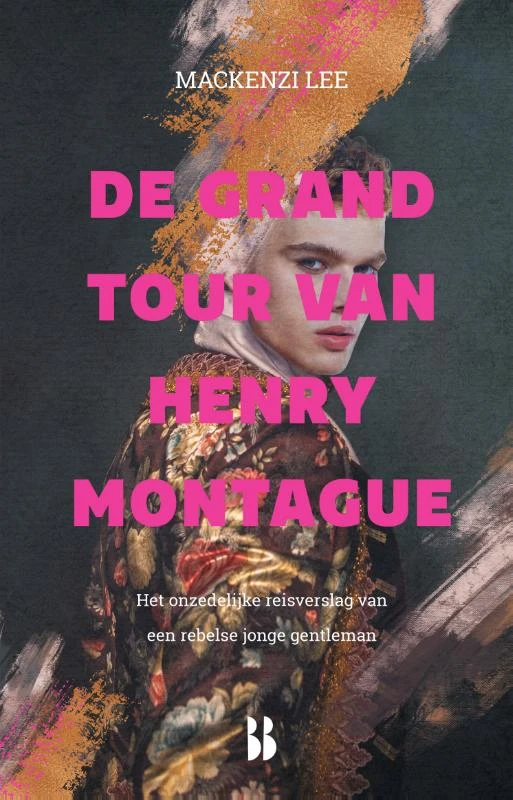 De grand tour van Henry Montague – Mackenzi Lee – boek cover