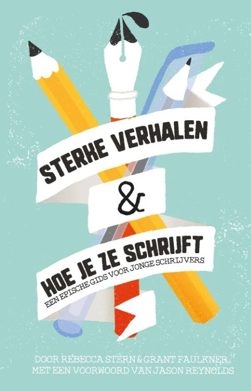 Sterke verhalen & hoe je ze schrijft – Rebecca Stern – boek cover