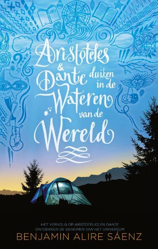 Aristoteles & Dante duiken in de wateren van de wereld – Benjamin Alire Sáenz – boek cover