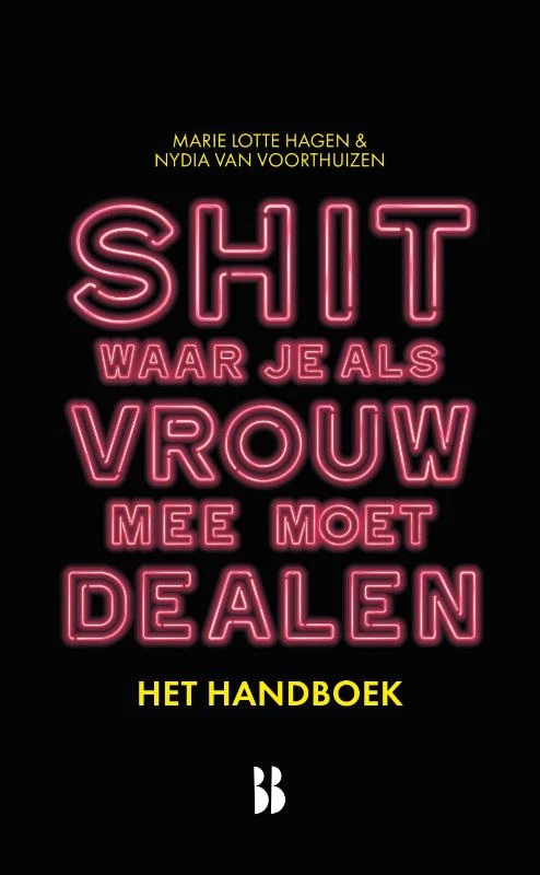 Shit waar je als vrouw mee moet dealen - het handboek – Marie Lotte Hagen – boek cover