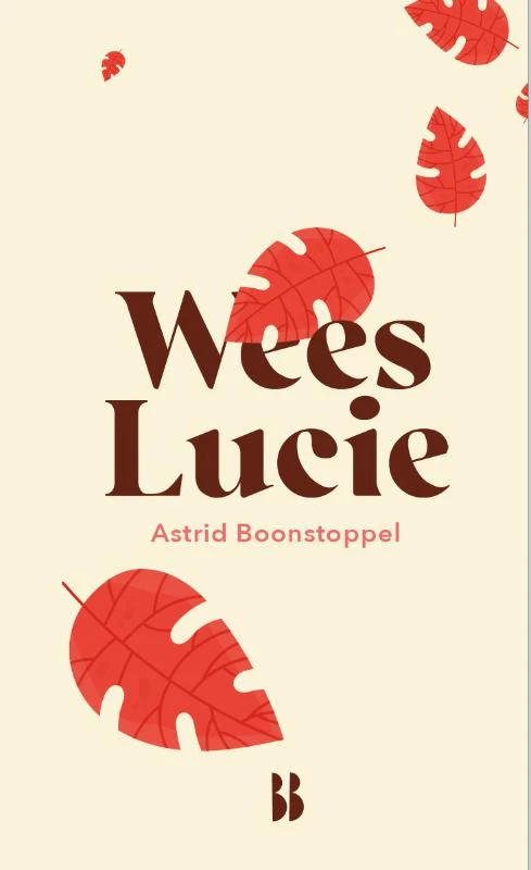 Wees Lucie – Astrid Boonstoppel – boek cover