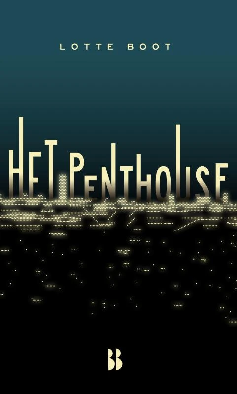 Het penthouse – Lotte Boot – boek cover