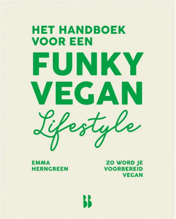 Het handboek voor een funky vegan lifestyle – Emma Herngreen – boek cover