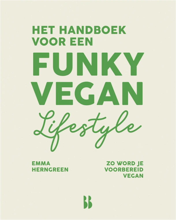Het handboek voor een funky vegan lifestyle – Emma Herngreen – boek cover