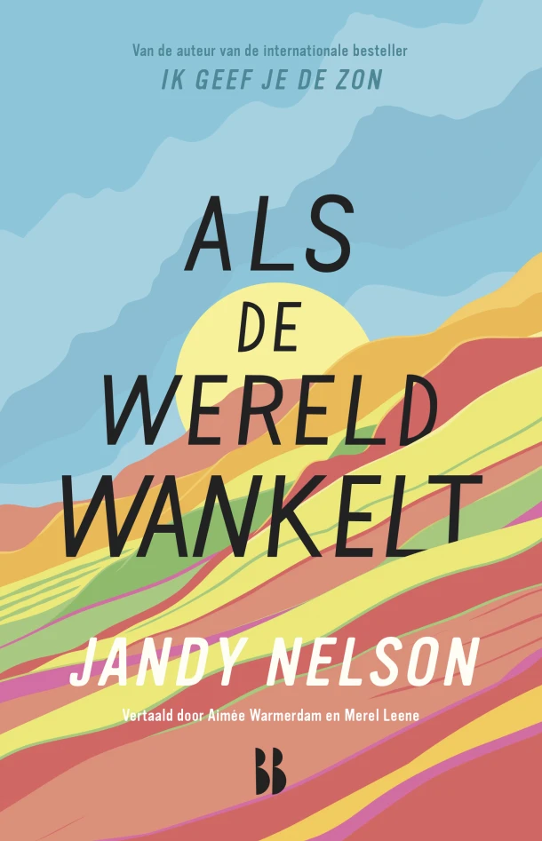 Als de wereld wankelt – Jandy Nelson – boek cover