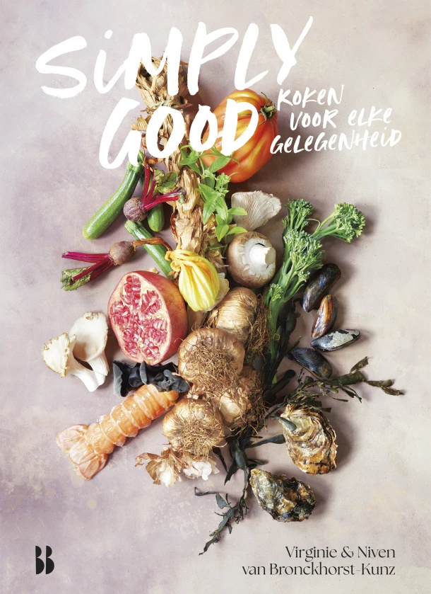 Simply good. Koken voor elke gelegenheid – Virginie & Niven van Bronckhorst-Kunz – boek cover