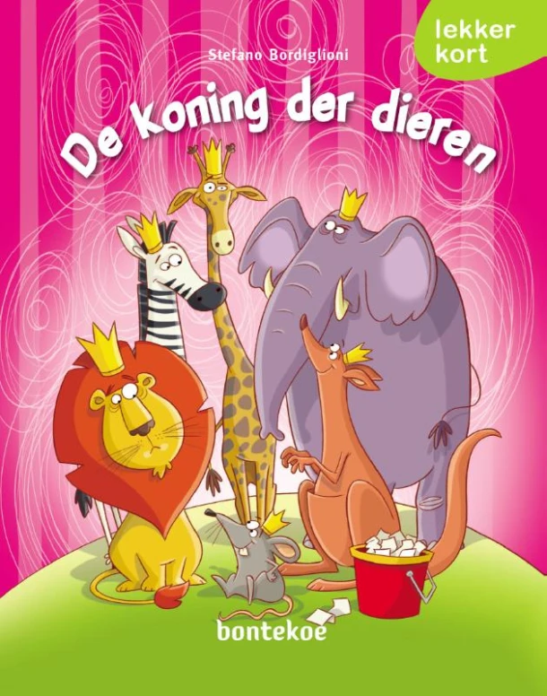 De koning der dieren – Stefano Bordiglioni – boek cover