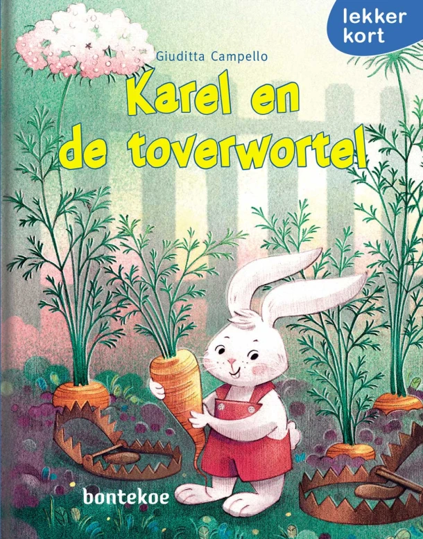 Karel en de toverwortel – Giuditta Campello – boek cover