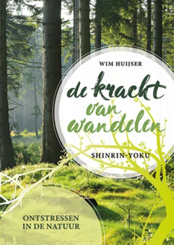 De kracht van wandelen – Wim Huijser – boek cover