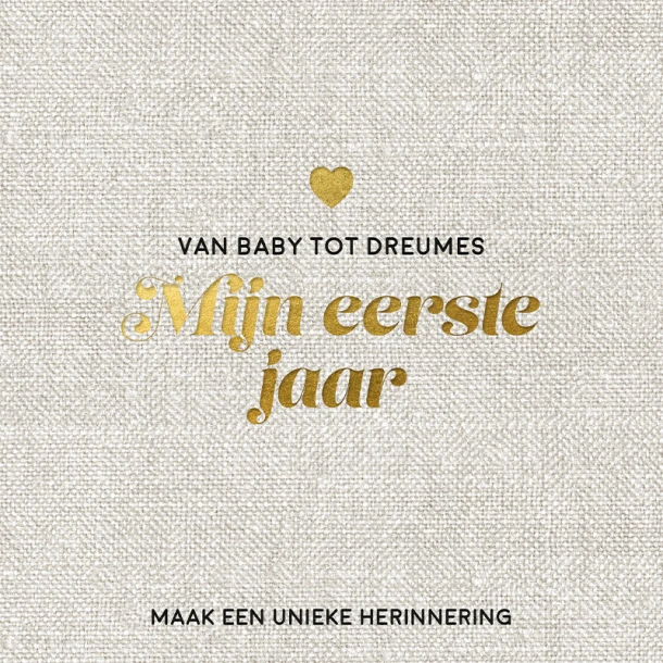 Mijn eerste jaar babyboek - Maak een unieke herinnering