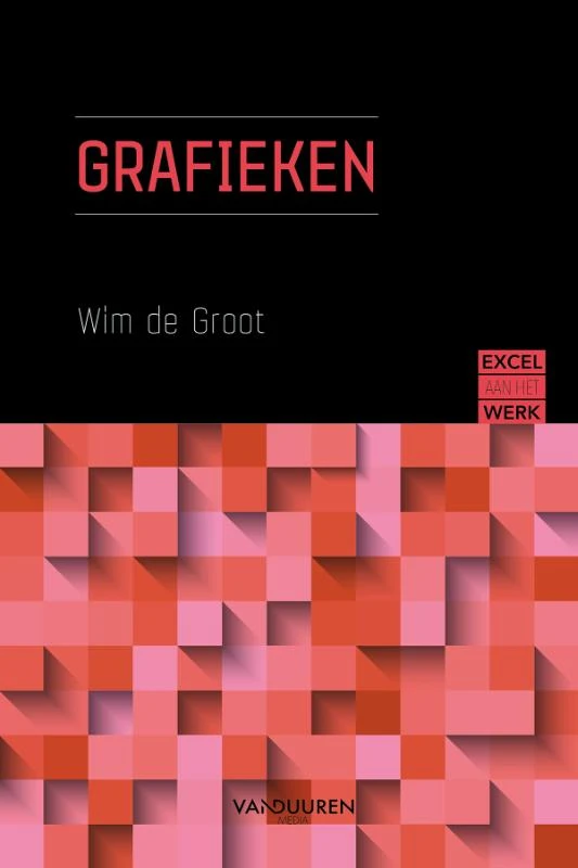Excel aan het werk: Grafieken