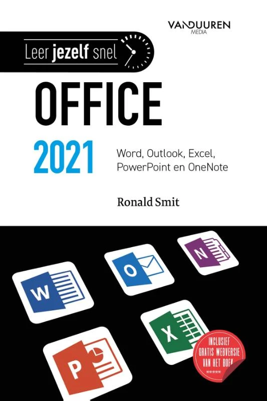 Leer jezelf SNEL... Office 2021 – Ronald Smit – boek cover