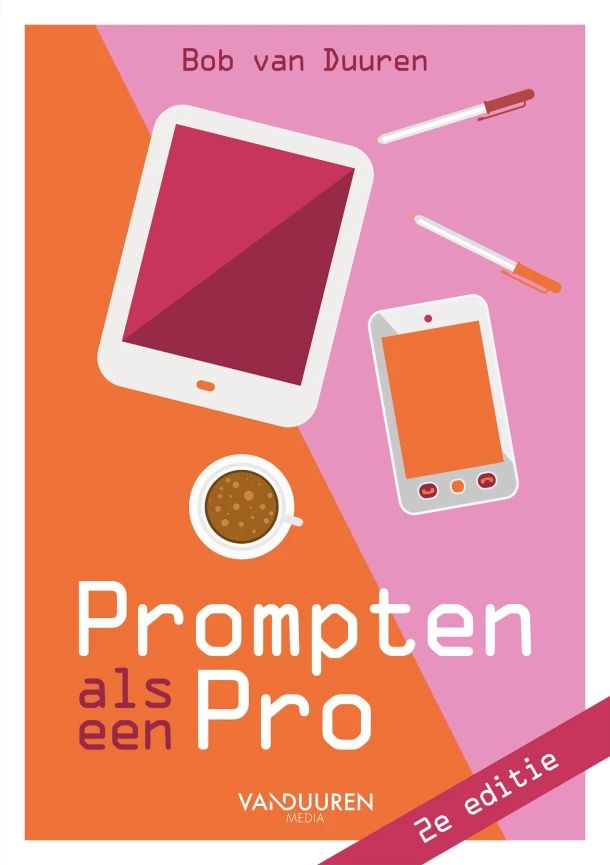 Prompten als een pro 2e editie – Bob van Duuren – boek cover