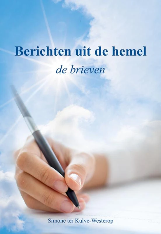 Berichten uit de hemel – Simone Westerop-ter Kulve – boek cover