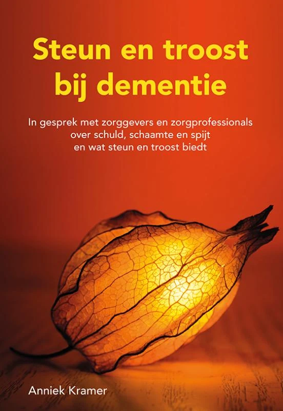 Steun en troost bij dementie – Anniek Kramer – boek cover