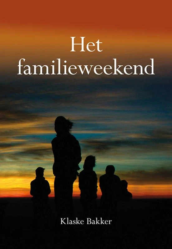 Het familieweekend – Klaske Bakker – boek cover