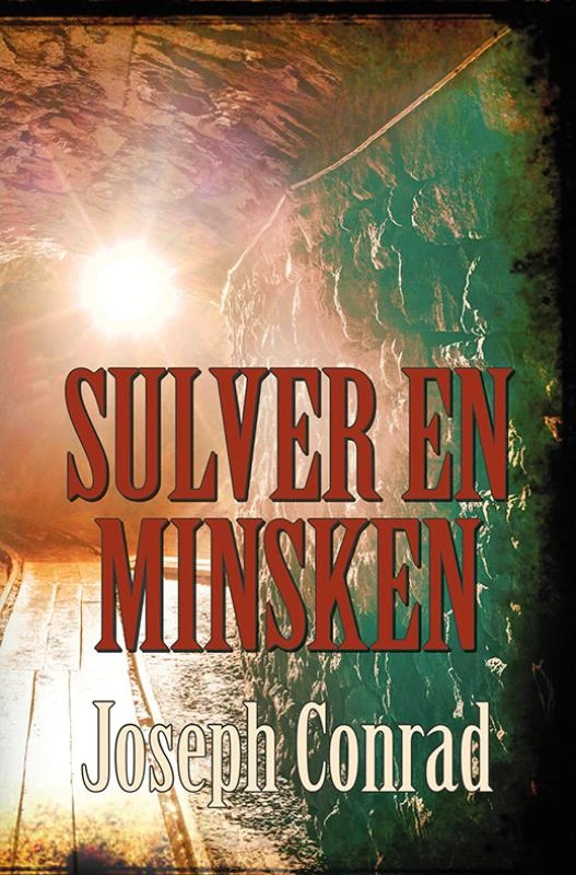 Sulver en minsken – Joseph Conrad – boek cover