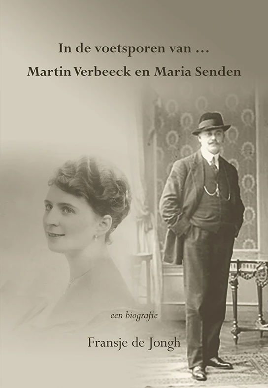 In de voetsporen van ... Martin Verbeeck en Maria Senden – Fransje de Jongh – boek cover