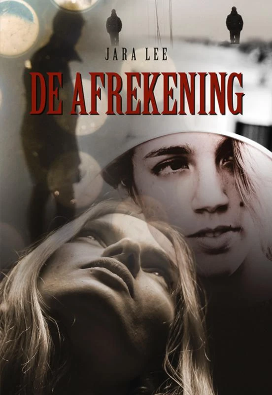 De afrekening – Jara Lee – boek cover