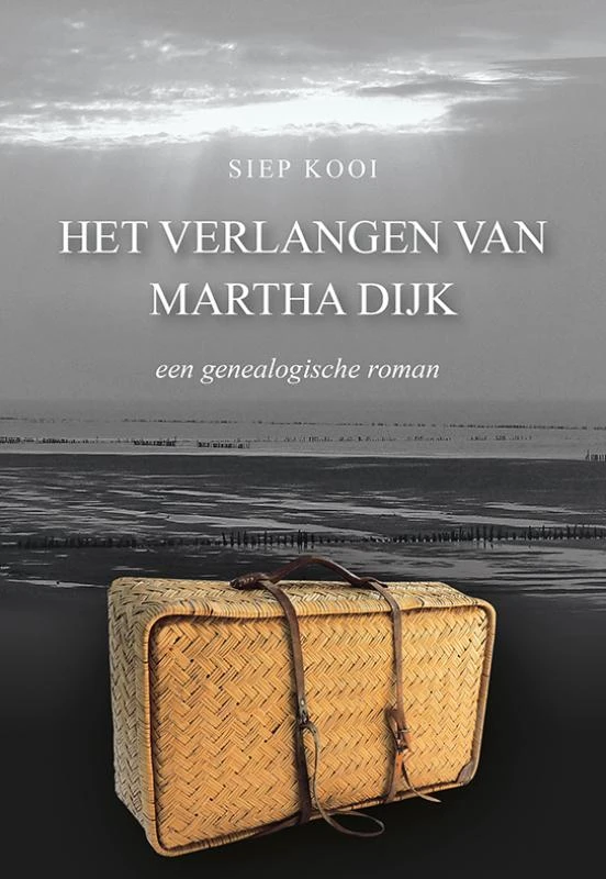 Het verlangen van Martha Dijk – Siep Kooi – boek cover