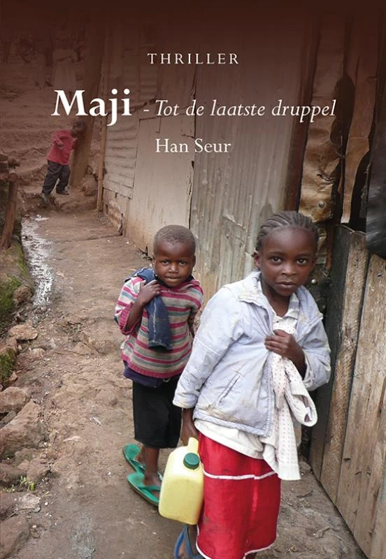 Maji - Tot de laatste druppel – Han Seur – boek cover
