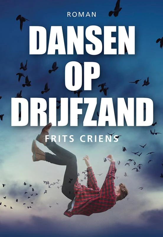 Dansen op drijfzand – Frits Criens – boek cover