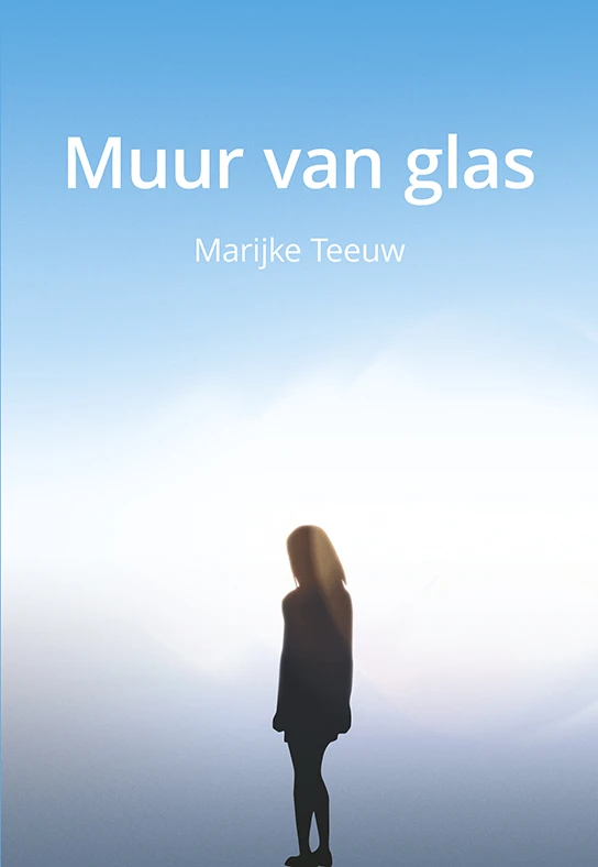 Muur van glas – Marijke Teeuw – boek cover