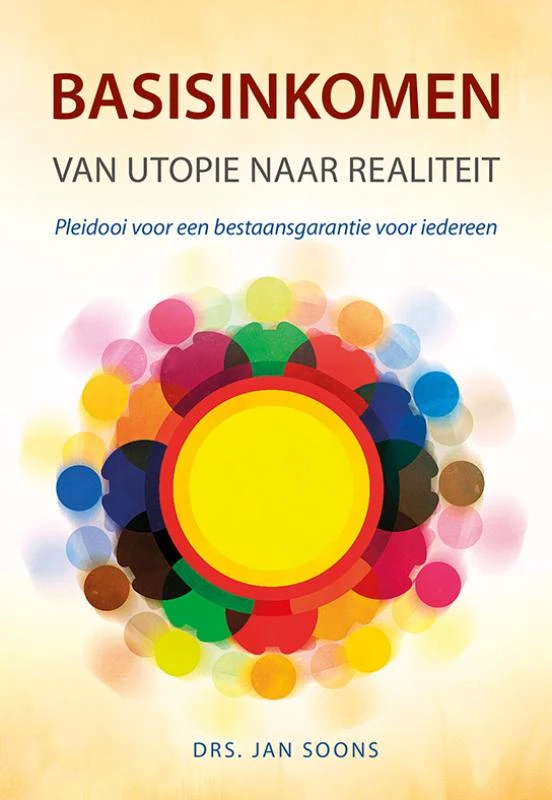 Basisinkomen van utopie naar realiteit – Jan Soons – boek cover