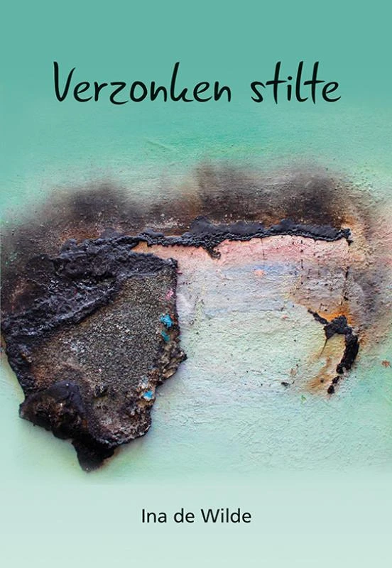 Verzonken stilte – Ina de Wilde – boek cover