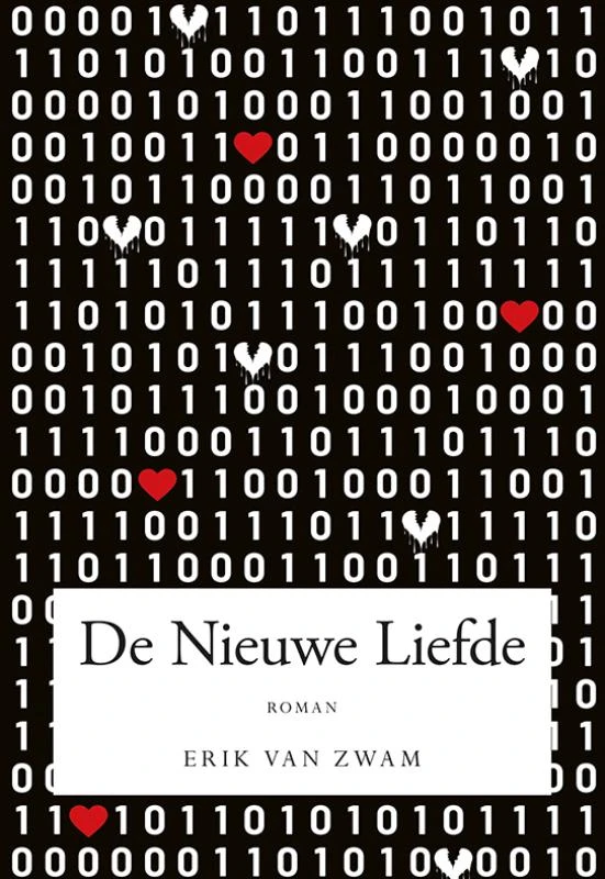 De Nieuwe Liefde – Erik van Zwam – boek cover