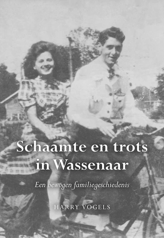 Schaamte en trots in Wassenaar – Harry Vogels – boek cover