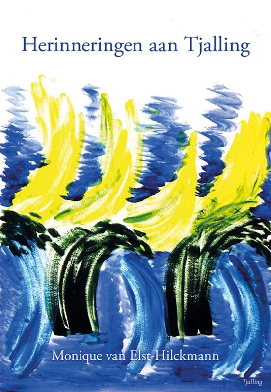 Herinneringen aan Tjalling – Monique van Elst-Hilckmann – boek cover
