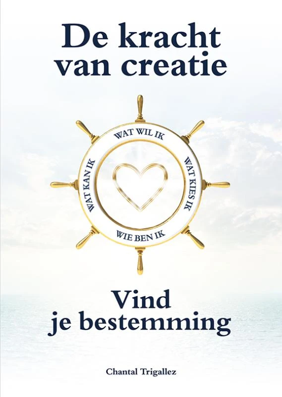 De kracht van creatie – Chantal Trigallez – boek cover