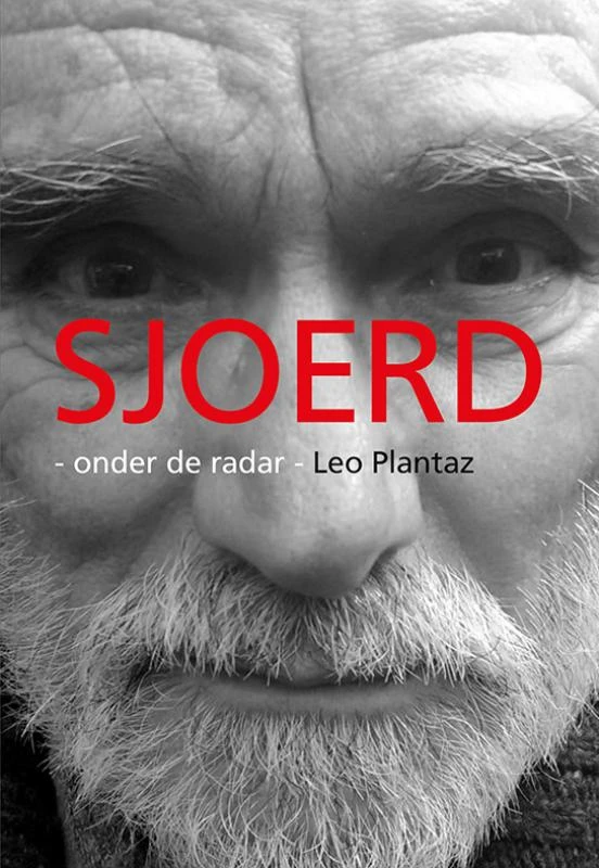 Sjoerd - onder de radar – Leo Plantaz – boek cover