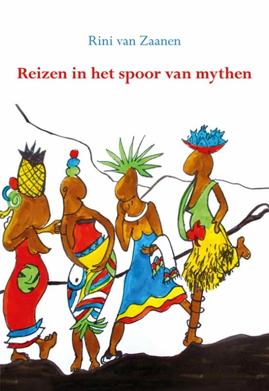 Reizen in het spoor van mythen. – Rini van Zaanen – boek cover