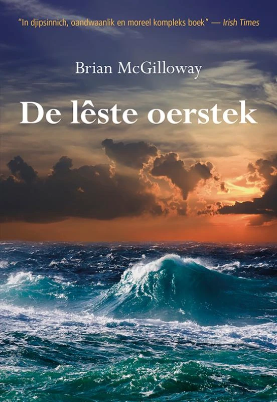 De lêste oerstek – Brian McGilloway – boek cover