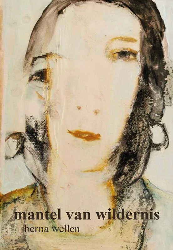 Mantel van wildernis – Berna Wellen – boek cover