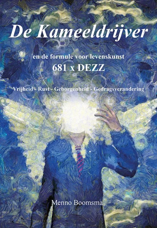 De Kameeldrijver en de formule voor levenskunst – Menno Boomsma – boek cover