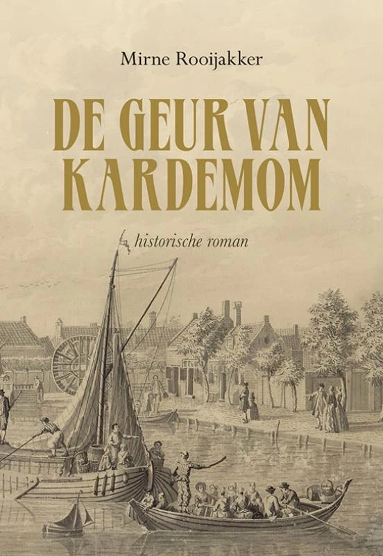 De Geur van Kardemom – Mirne Rooijakker – boek cover