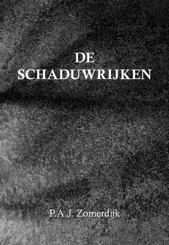 De Schaduwrijken – Peter Zomerdijk – boek cover
