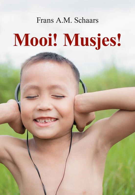 Mooi! Musjes! – Frans A.M. Schaars – boek cover