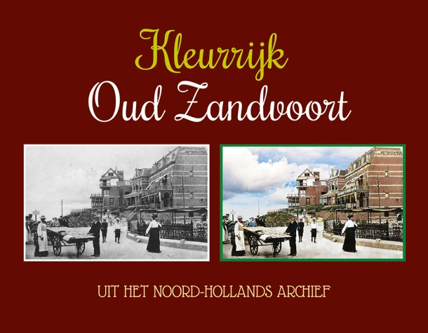 Kleurrijk Oud Zandvoort – Dennis Plantenga – boek cover