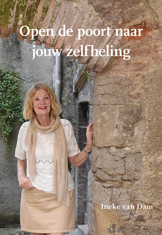 Open de poort naar jouw zelfheling – Ineke van Dam – boek cover