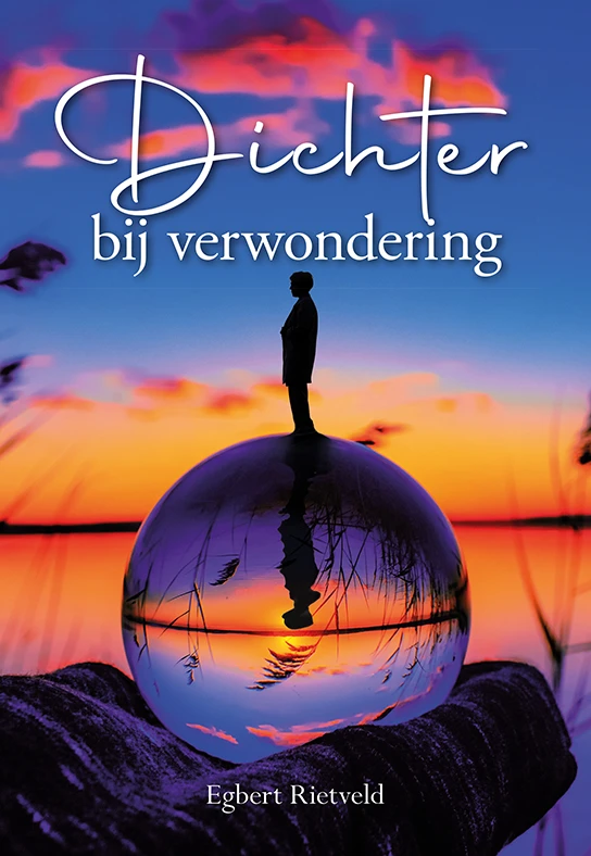 Dichter bij verwondering – Egbert Rietveld – boek cover