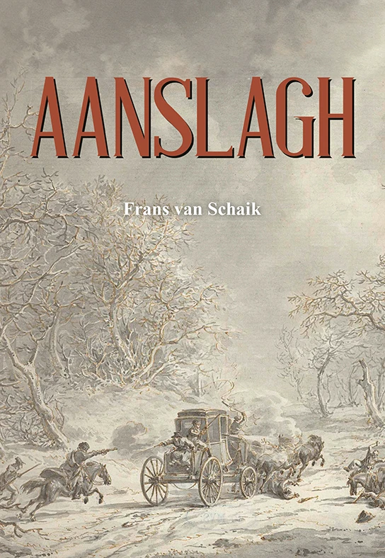 Aanslagh – Frans van Schaik – boek cover