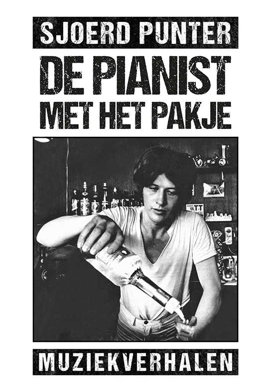 De pianist met het pakje – Sjoerd Punter – boek cover