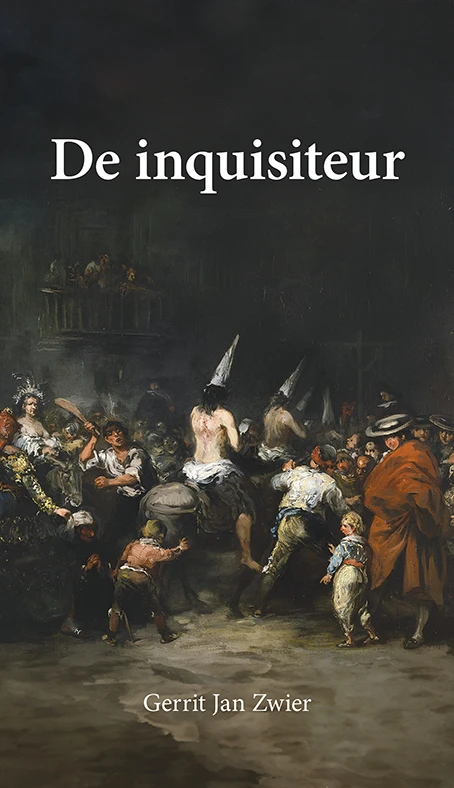De inquisiteur – Gerrit Jan Zwier – boek cover